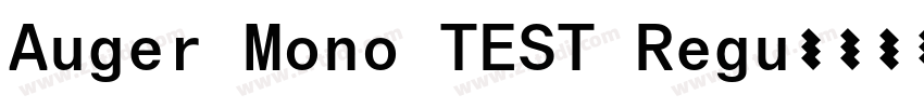 Auger Mono TEST Regu字体转换